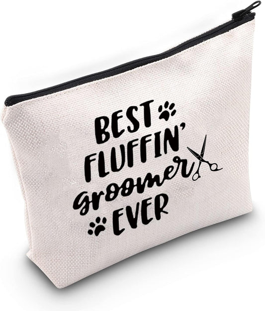 Dog Groomer Grooming Gift Best Fluffin' Groomer Ever Makeup Cosmetic Zipper Bag Pet Groomer Tool Kit (Fluffin' Groomer Bag)